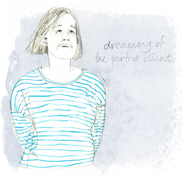 dreaming-of-the-perfect-client dreaming-of-the-perfect-client